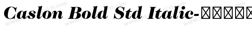 Caslon Bold Std Italic字体转换